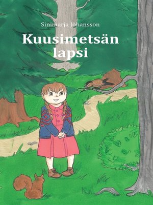 cover image of Kuusimetsän lapsi